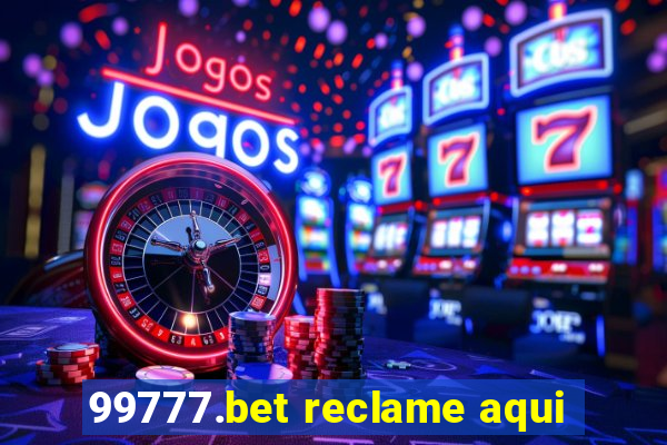 99777.bet reclame aqui